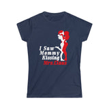 I Saw Mommy Kissing Mrs Claus - Ladies Tee